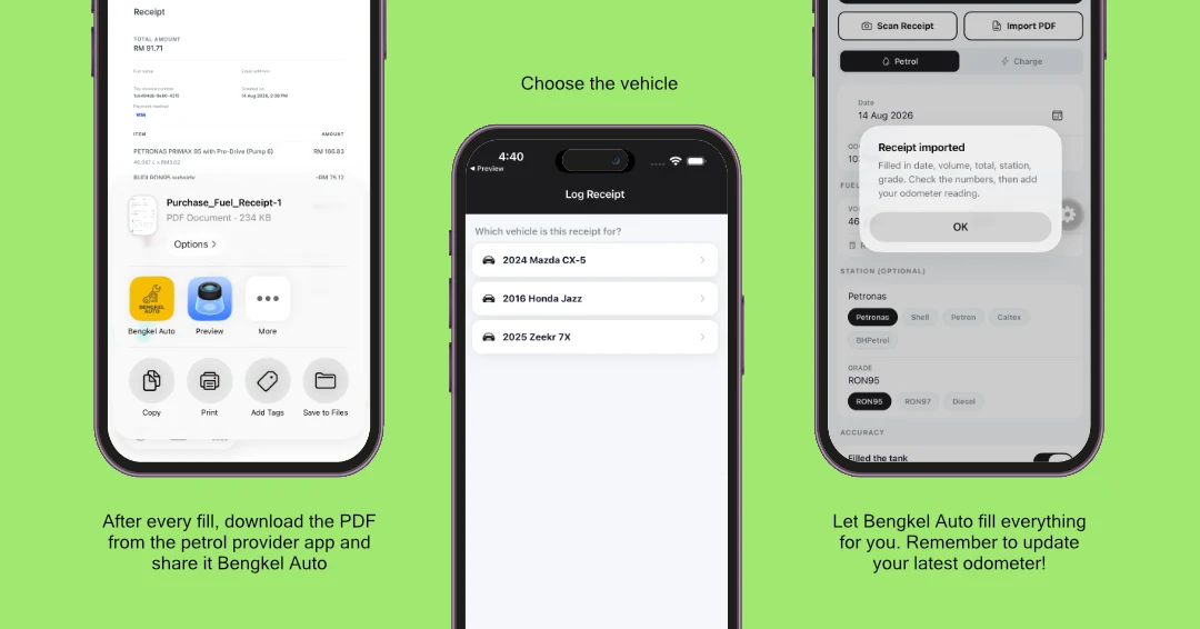 Three steps: download the receipt PDF from your fuel provider's own app, share it to Bengkel Auto, pick the vehicle, and the fill is read off it.